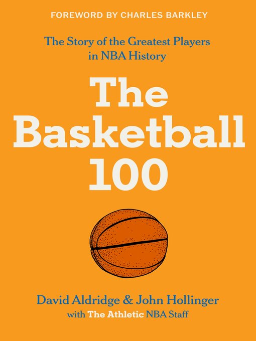 Title details for The Basketball 100 by The Athletic - Available